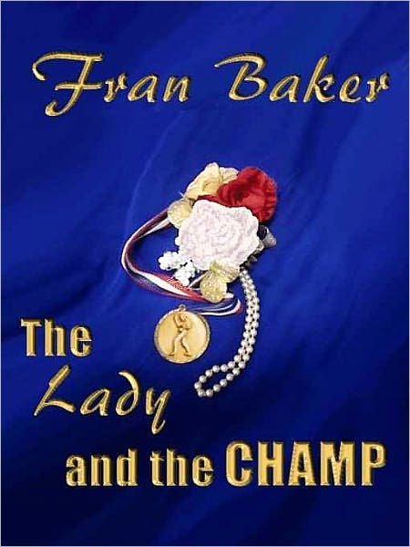 The Lady and the Champ