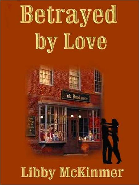Betrayed by Love