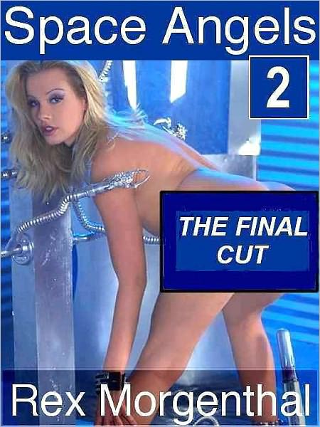 The Final Cut [Space Angels Book 2]