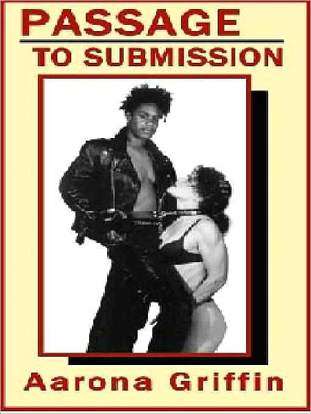 Passage to Submission: A Novel of Sapphic Bondage