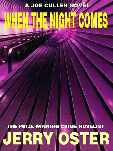 When the Night Comes [A Joe Cullen Mystery]