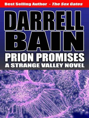 Prion Promises [Strange Valley Series Book 2]