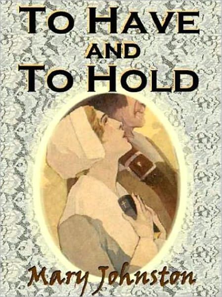 To Have and To Hold