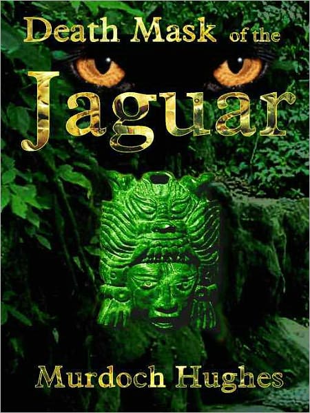 Death Mask of the Jaguar [A Rick Sage Mystery]