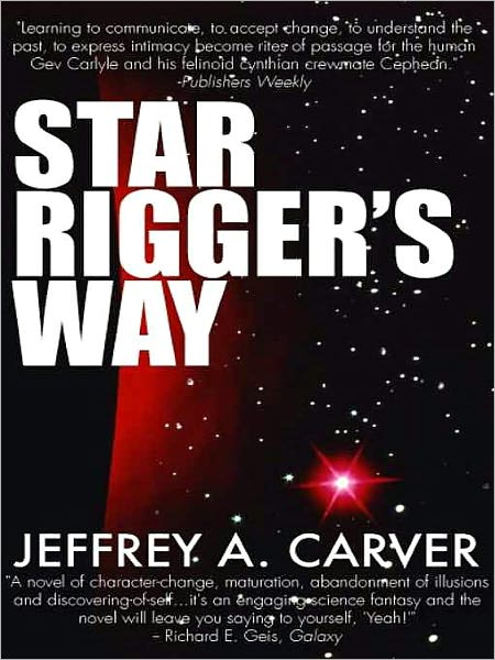 Star Rigger's Way (Star Rigger Series #4)