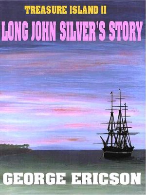 Treasure Island II: Long John Silver's Story