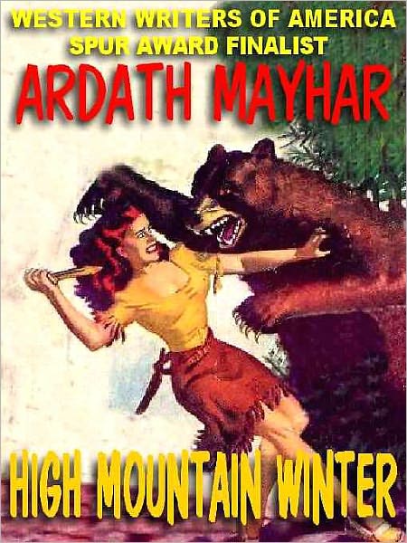 High Mountain Winter: A Novel of the Trail West