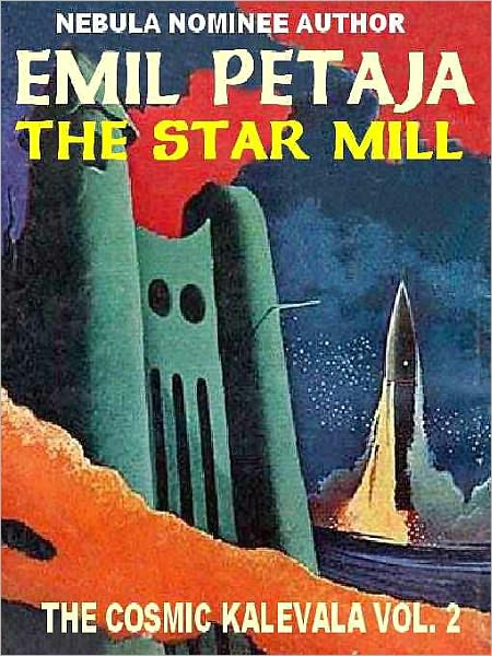 The Star Mill [The Cosmic Kalevala #2]