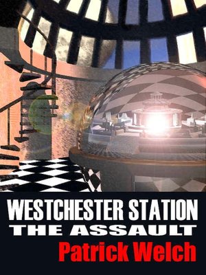 The Assault [Westchester Station Series Book 2]