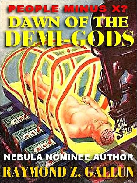 Dawn of the Demigods or, People Minus X [The Demi-Gods #2]