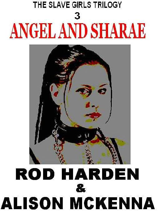 Angel and Sharae [The Slave Girls Trilogy #3]
