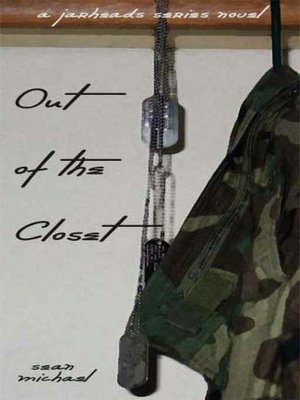 Out of the Closet [A Jarheads Novel]