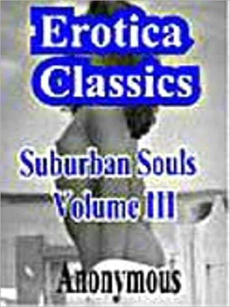 Suburban Souls Volume III