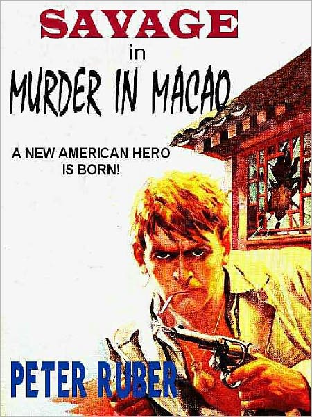 Murder in Macao [Savage #1]