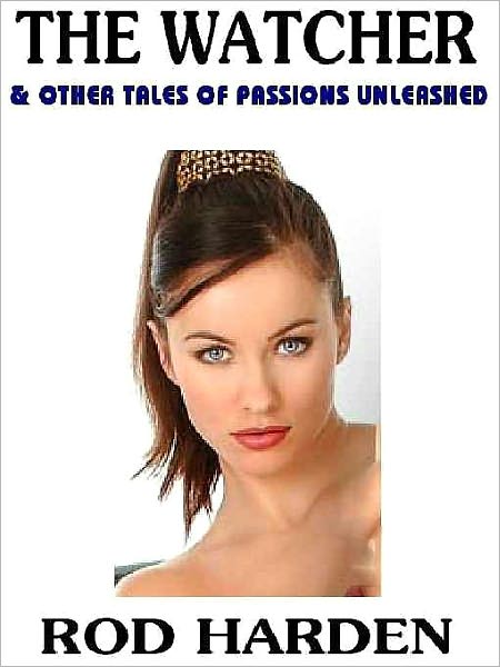 The Watcher & Other Tales of Bondage and Discipline