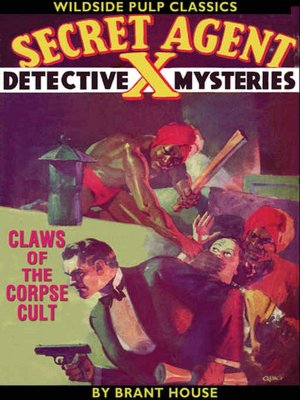 Secret Agent 'X': Claws of the Corpse Cult