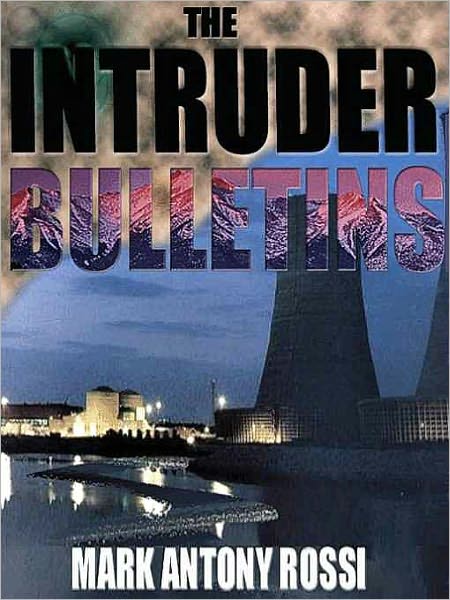 The Intruder Bulletins: The Dark Side of Technology