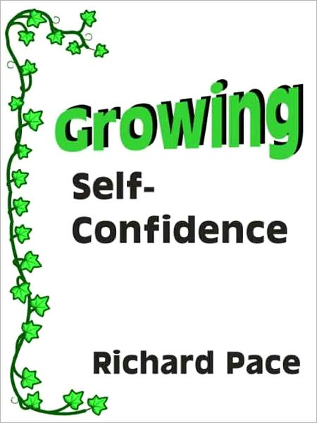 Growing Self-Confidence [Pace Yourself Series]
