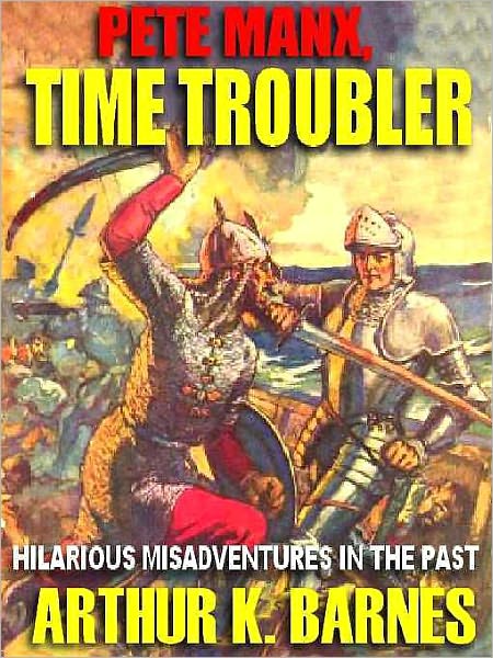 Pete Manx, Time Troubler