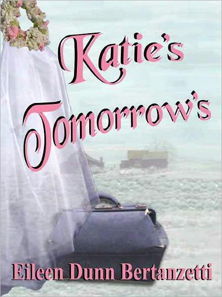 Katie's Tomorrows [Katie Shelton Series Book 2]