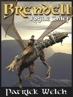 Rogue Thief [Brendell Series Book 2]