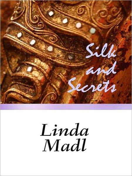 Silk and Secrets