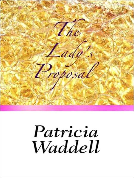 The Lady's Proposal