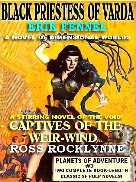 Planets of Adventure #3: Black Priestess of Varda & Captives of the Weir-Wind