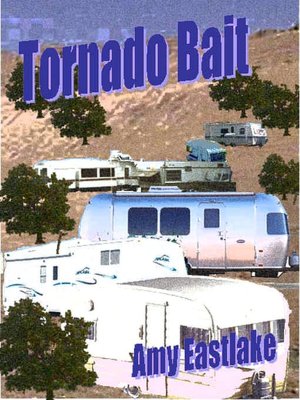 Tornado Bait [A Tina Anderson Mystery #1]