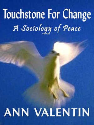 Touchstone for Change: A Sociology of Peace