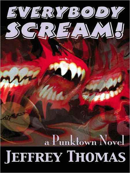 Everybody Scream! [A Punktown Novel]
