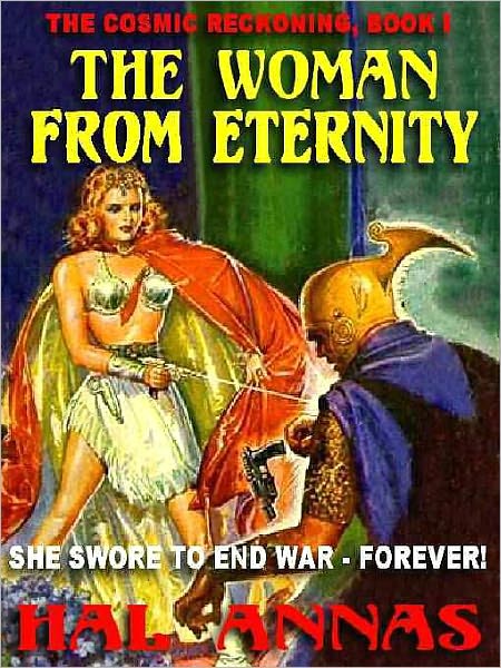The Woman from Eternity [Cosmic Reckoning Book 1]
