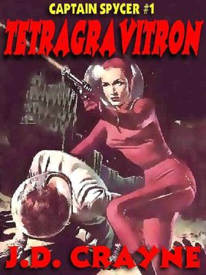 Tetragravitron [Captain Spycer #1]