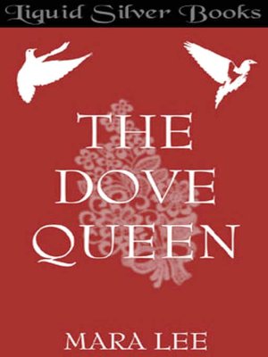 The Dove Queen