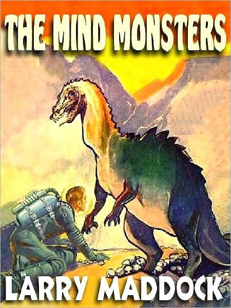 The Mind Monsters: An Hilarious SF Romp!