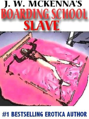 Boarding School Slave