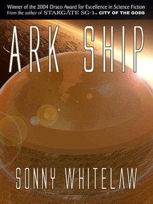 Ark Ship [Special Edition: Sanctuary Series Book 2]