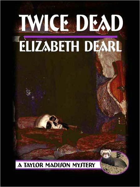 Twice Dead [A Taylor Madison Mystery]