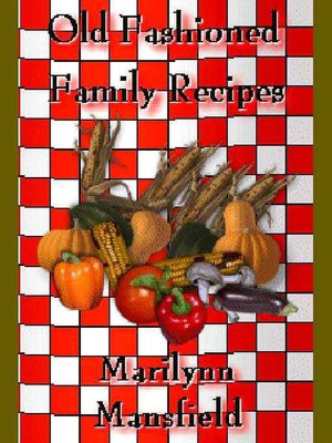 Old Fashioned Family Recipes