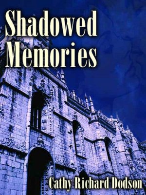 Shadowed Memories
