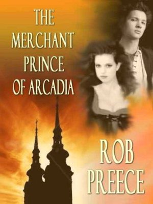 Merchant Prince of Arcadia