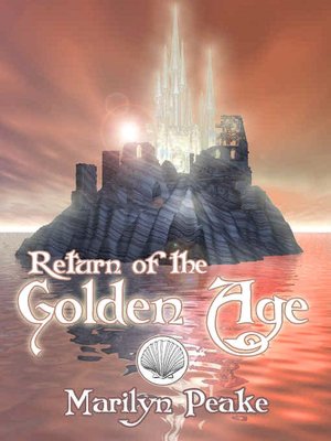 Return of the Golden Age [The Fisherman's Son #3]