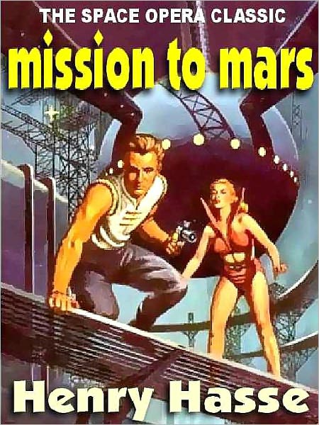 Mission to Mars [Chronicles of the Six Worlds]