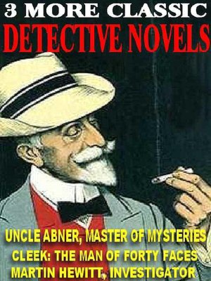 Three More Classic Detective Novels