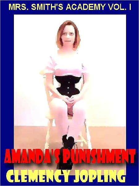 Amanda's Punishment [Mrs. Smith's Academy #1]