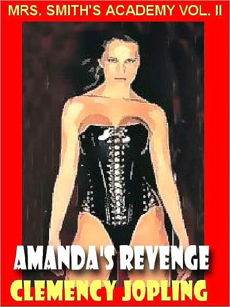 Amanda's Revenge [Mrs. Smith's Academy #2]