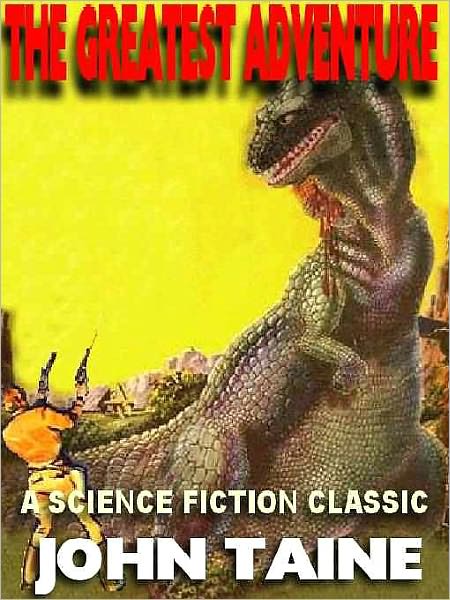 The Greatest Adventure: A Science Fiction Classic