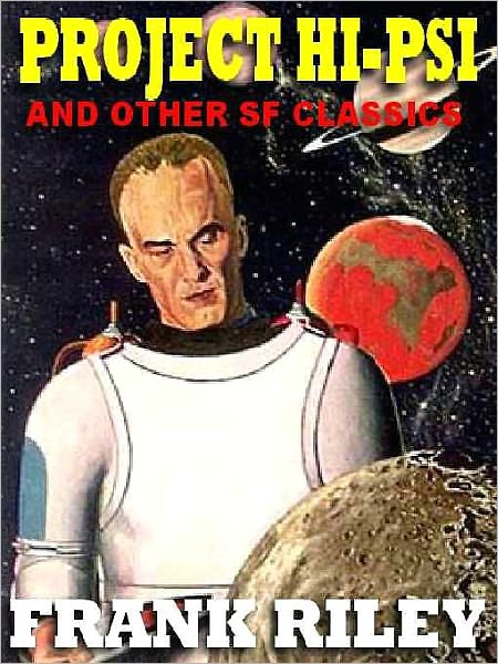 Project Hi-Psi & Other SF Classics