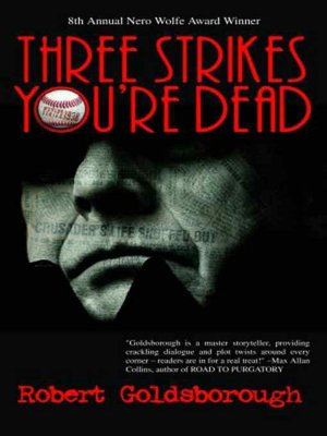 Three Strikes You're Dead [A Snap Malek Mystery]
