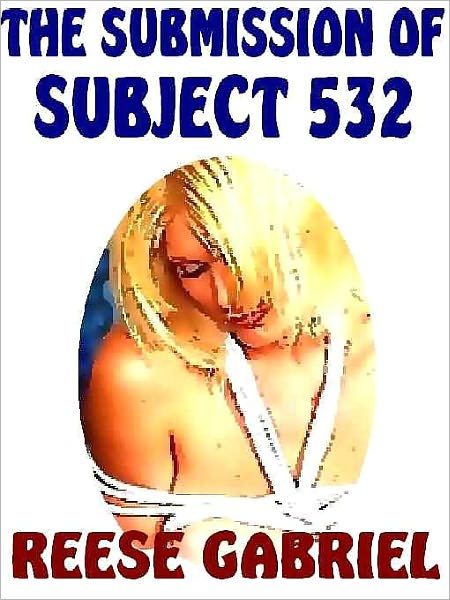 The Submission of Subject 532